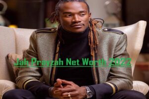 Jah Prayzah Net Worth 2022