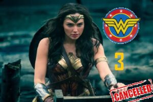 Wonder Woman 3 cancelled